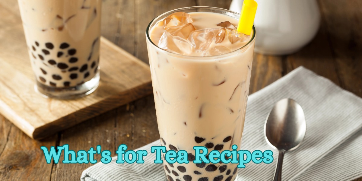 What's for Tea Recipes