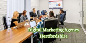 Digital Marketing Agency Hertfordshire