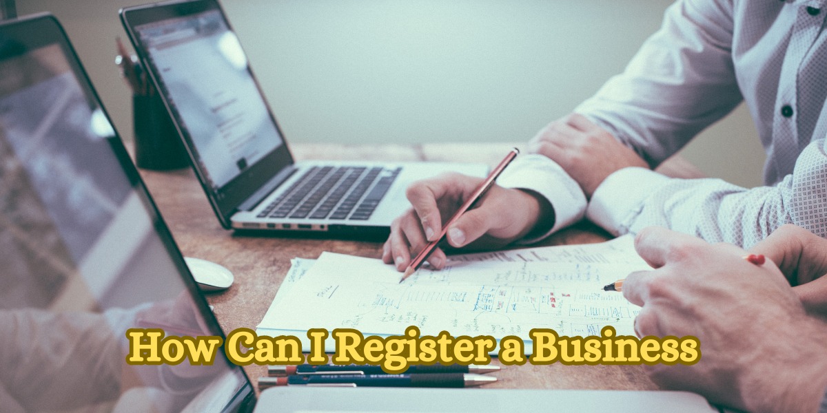 How Can I Register a Business