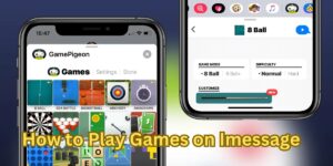 How to Play Games on Imessage