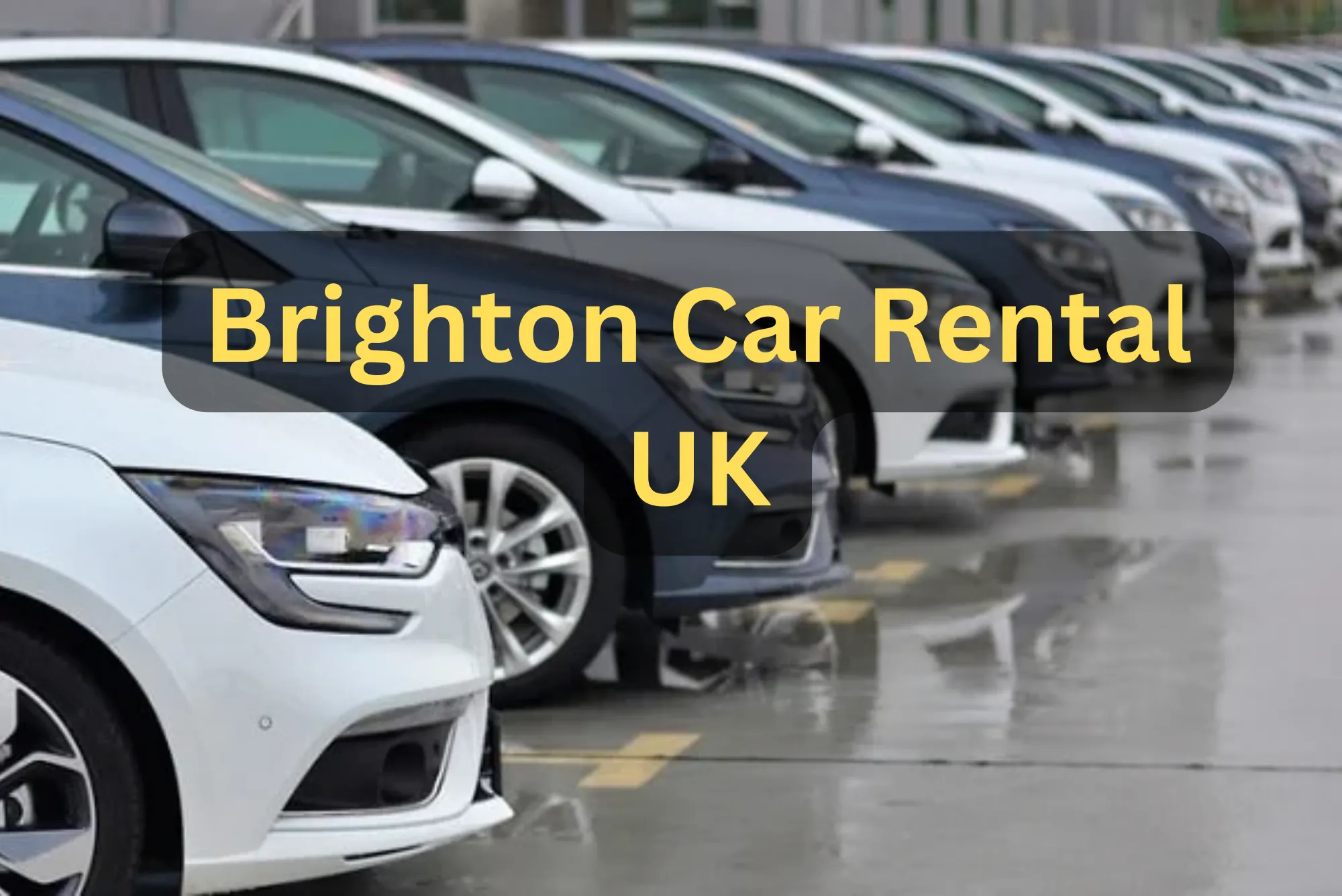Brighton Car Rental UK