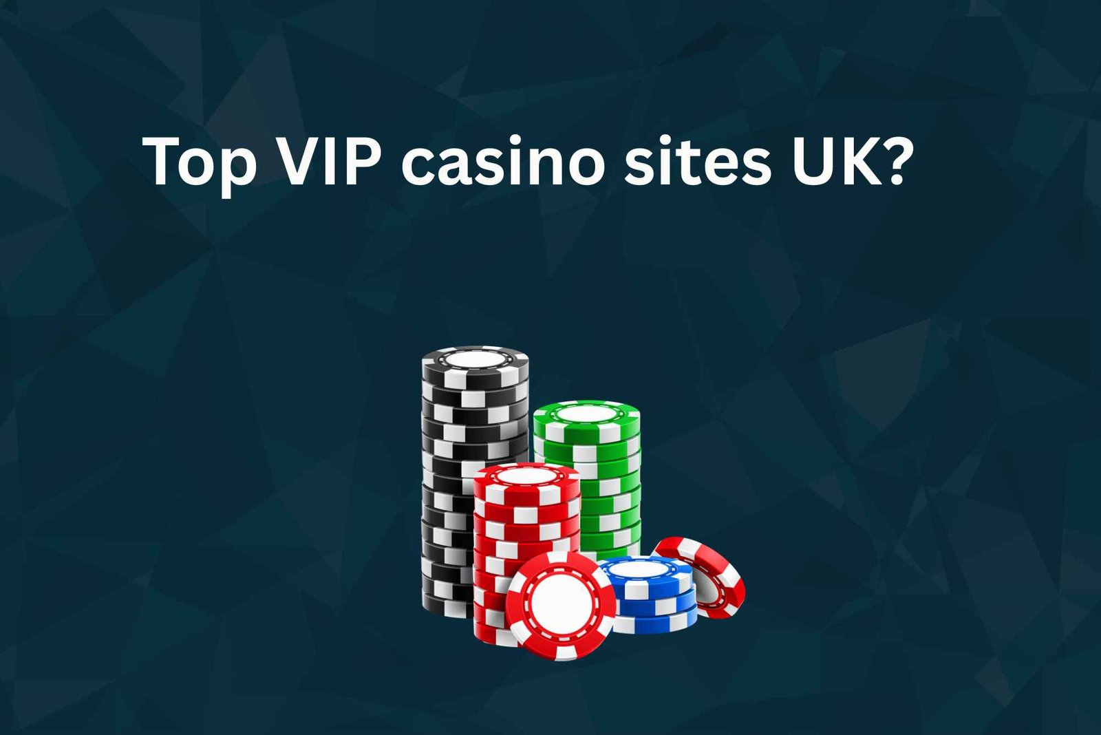 Top VIP Casino Sites in the UK Your Guide to Elite Gaming